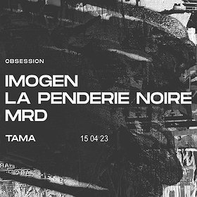 Elektronika: Obsession: MRD | Imogen | La Penderie Noire