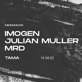 Elektronika: Obsession: Julian Muller | MRD | Imogen