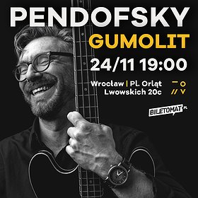 Koncert PENDOFSKY: premiera płyty GUMOLIT