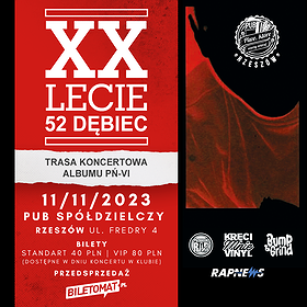 Hip Hop / Rap: XX-lecie 52 Dębiec - Rzeszów