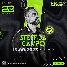 STEFF DA CAMPO| #ONYX | #13 | 19.08.2023
