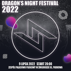 Festiwale: Dragons Night Festival Żmigród 2022