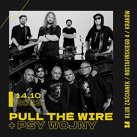 Koncerty: Pull The Wire + Psy Wojny I ODWOŁANE