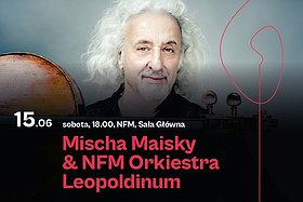 Mischa Maisky & NFM Orkiestra Leopoldinum