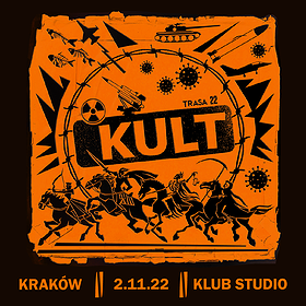 Pop / Rock : KULT “Trasa pomarańczowa 2022” | Kraków