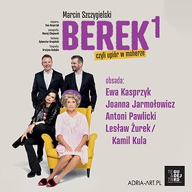 Berek, czyli upiór w moherze | 17:00 | Szczecin