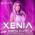 Imprezy: DJ XENIA | MANGO OPOLE, Opole
