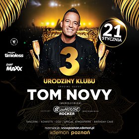 Imprezy: 3 urodziny klubu X Demon Poznań- TOM NOVY