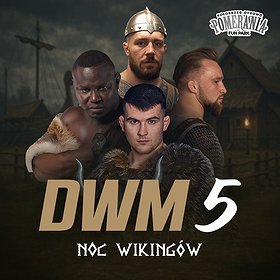 DWM FIGHT NIGHT 5 - NOC WIKINGÓW