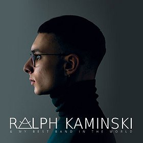 Koncerty: Ralph Kaminski & My Best Band In The World