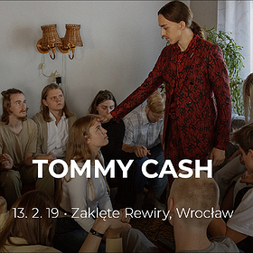 Koncerty: Tommy Cash - Wrocław