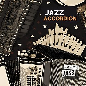 Inspektor Jass na tropie: Jazz Accordion | Szczecin