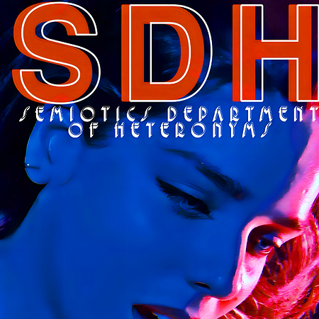 SDH (Semiotics Department Of Heteronyms) | Łódź