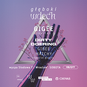 19/07 • GŁĘBOKI WDECH • GIGEE INVITES | WROCŁAW