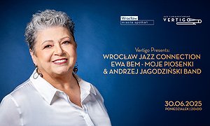 Wrocław Jazz Connection: Ewa Bem - Moje Piosenki & Andrzej Jagodziński Band
