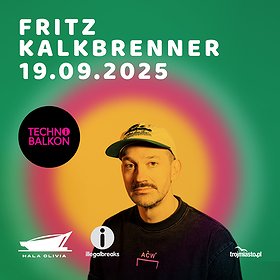 Fritz Kalkbrenner w Gdańsku!