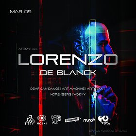 ATOMY pres. LORENZO DE BLANCK (IT) | OCZKI | 9.03