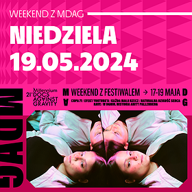 Niedziela | Weekend z festiwalem MDAG