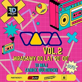 Viva - vol.2 - wracamy do lat 90' 00'  | Pałac Larischów Bulowice