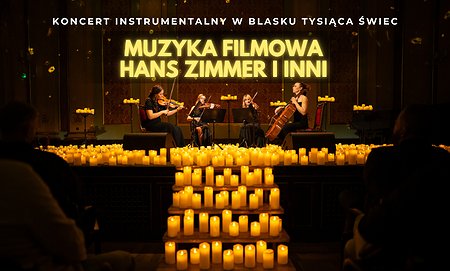 Koncert przy świecach: Muzyka filmowa - Hans Zimmer i inni