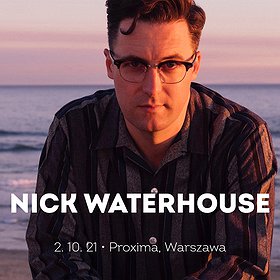 Jazz: Nick Waterhouse | Warszawa WYDARZENIE ODWOŁANE