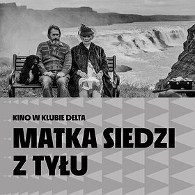 Matka siedzi z tyłu | Filmowe Dni Skandynawii | Kino w Klubie Delta