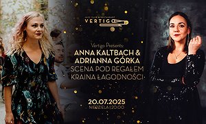 Anna Kaltbach & Adrianna Górka - Scena Pod Regałem - Kraina Łagodności