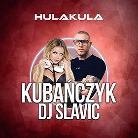 Hip Hop / Reggae : KUBAŃCZYK & DJ SLAVIC | 01.10 | Hulakula