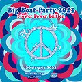 BIG BOAT PARTY 2023 - FLOWER POWER EDITION | SIERPIEŃ