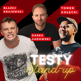 Stand-up: Stand-up testy: Krajewski x Gadowski x Kołecki | Gdańsk