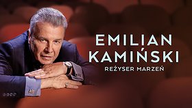 EMILIAN KAMIŃSKI. REŻYSER MARZEŃ.