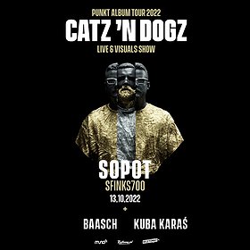 Muzyka klubowa: Catz ‘n Dogz LIVE @ trasa koncertowa „Punkt” | SOPOT