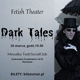 Teatry: DARK TALES | 26.03