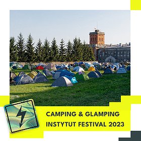 Festiwale: INSTYTUT Festival 2023 | pole namiotowe