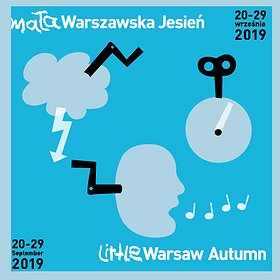 Festiwale: Festiwal Muzyki Współczesnej dla Dzieci „Mała Warszawska Jesień” 20-29 września 2019