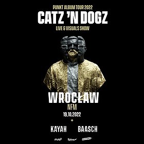 Muzyka klubowa: Catz ‘n Dogz LIVE @ trasa koncertowa „Punkt” | WROCŁAW