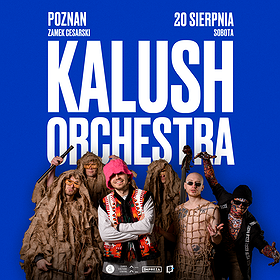 Hip Hop / Reggae : Kalush Orchestra | Poznań