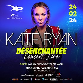 Kate Ryan | X-Demon Wrocław