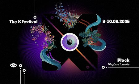 The X Festival 2025 | Płock