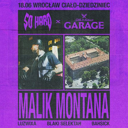 SO HARD x GARAGE feat. Malik Montana | Wrocław 18.06