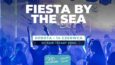 FIESTA BY THE SEA