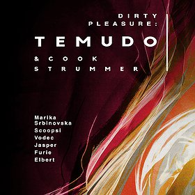 Muzyka klubowa: DIRTY PLEASURE: Temudo & Cook Strummer