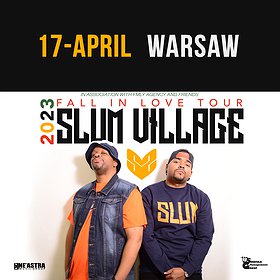 Hip Hop / Reggae: SLUM VILLAGE | WARSZAWA