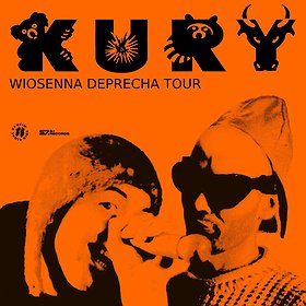 Kury - Wiosenna Deprecha Tour | Warszawa