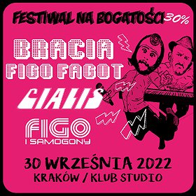 Koncerty: Bracia Figo Fagot & Cjalis & FIGO i Samogony | Kraków