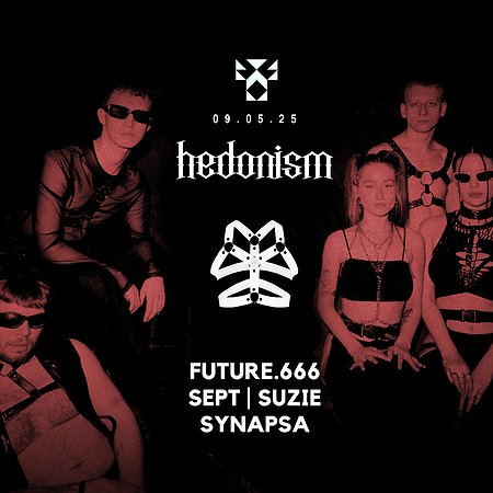 Hedonism: FUTURE.666 & Sept | Wrocław