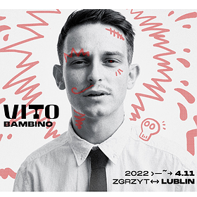 Pop / Rock: Vito Bambino | Lublin