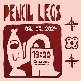 PENCIL LEGS (indie rock, bedroom pop, lo-fi) [UA] | 8.05 | Chmury - Wydarzenie Odwołane