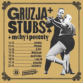 GRUZJA / THE STUBS / MCHY I POROSTY / Poznań