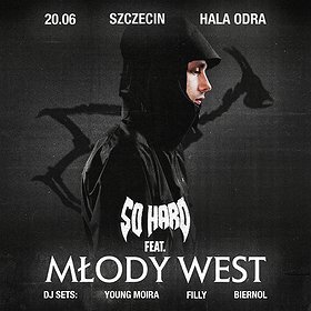 SO HARD x MŁODY WEST | Szczecin